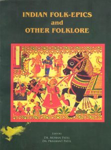 Indian Folk-Epics and Other Folklore